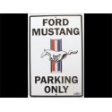 Plaque metal Ford Mustang parking only